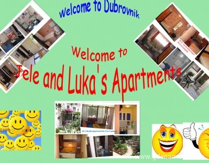 &bdquo;JELE AND LUKA&#039;S GUESTHOUSE&ldquo;, privatni smeštaj u mestu Dubrovnik, Hrvatska - Pozdrav gostima